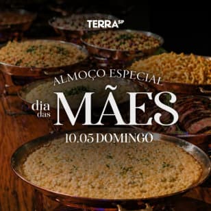 Almoço do dia das Mães no Terra SP