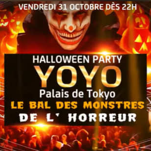 Le Bal Des Monstres De L'horreur 2025 au Yoyo - Palais De Tokyo