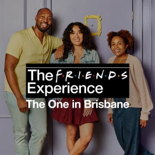 The FRIENDS™ Experience: The One in Brisbane - Waitlist