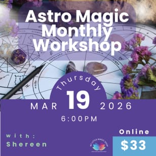 Astro Magic Monthly Workshop