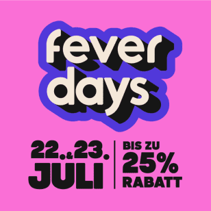 Fever Days 2025 – Exklusiver Zugang