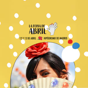 Feria de Abril en el Hipódromo de Madrid