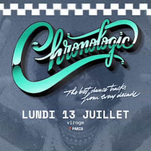 CHRONOLOGIC x VIRAGE : VEILLE DE JOUR FÉRIÉ 