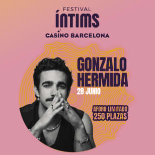 Festival Intims Casino Barcelona - Gonzalo Hermida
