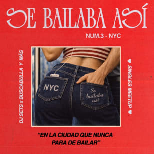 Buscabulla presents: SE BAILABA ASÍ