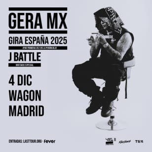 Gera MX en Wagon, Madrid 2025