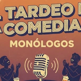 El Tardeo de la Comedia