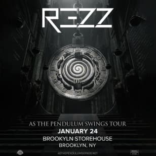 Brooklyn Storehouse: REZZ - As The Pendulum Swings- Gift Card
