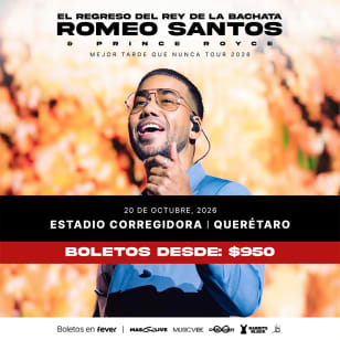 Romeo Santos y Prince Royce: Mejor Tarde Que Nunca Tour 2026 en Querétaro