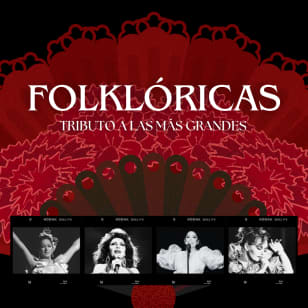 Folklóricas: tributo a las más grandes
