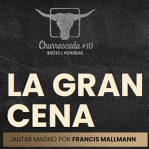Festival Churrascada - La Gran Cena