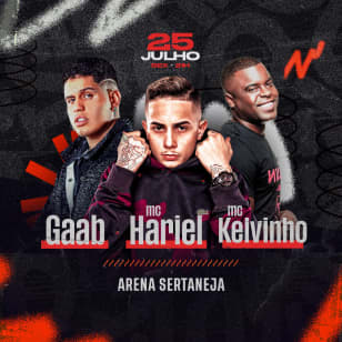 Show do MC Hariel, Gaab e MC Kelvinho no Arena Sertaneja