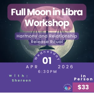 Full Moon in Libra Astro Workshop