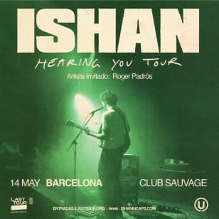 ISHAN at Club Sauvage, Barcelona 2026