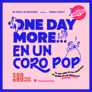 One Day More… en un coro pop