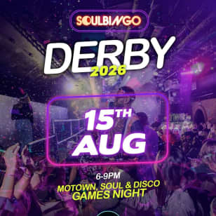Soul Bingo Derby | 15th August 2026
