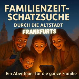 Familienzeit-Schatzsuche Frankfurt Altstadt