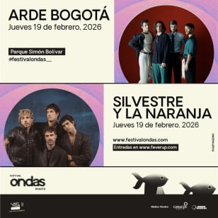 Arde Bogotá / Silvestre y la Naranja - Festival Ondas Bogotá 2026