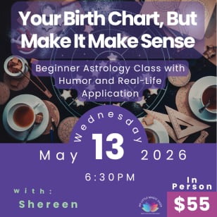Your Birth Chart, But Make It Make Sense