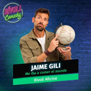 Jaime Gili | Me iba comer el mundo