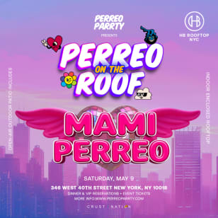Mami Perreo - HB Rooftop Midtown NYC Skyline Views Party
