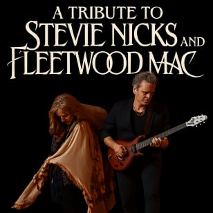 A Tribute and Dinner Show to the music of Stevie Nicks & Fleetwood Mac