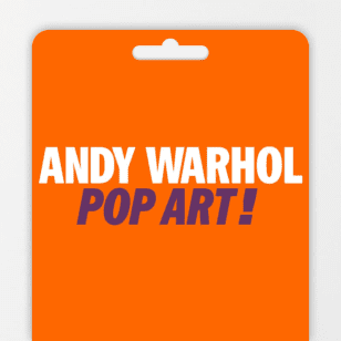 Andy Warhol: Pop Art! - Cartão-Presente