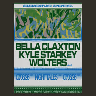 Origins: Kyle Starkey, Bella Claxton, Wolters