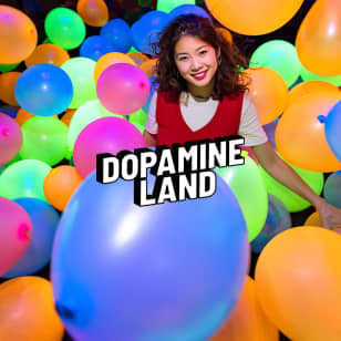Dopamine Land: A Multisensory Experience - Waitlist