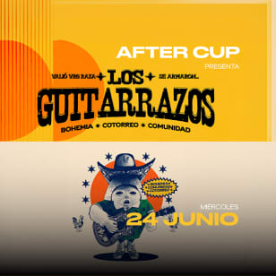 LOS GUITARRAZOS - AFTER CUP