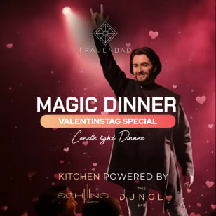Valentinstag - Special Magic Dinner im Frauenbad Heidelberg