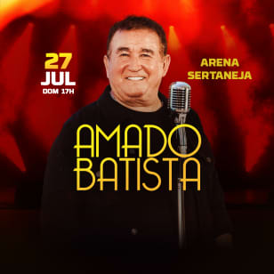 Show do Amado Batista no Arena Sertaneja