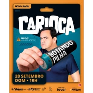 CARIOCA - “Botando Pilha”