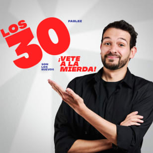 Los 30 son los nuevos… ¡Vete a la mierda! en Barcelona