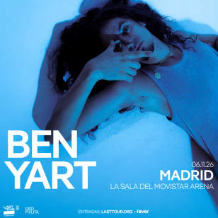 Ben Yart at Sala del Movistar Arena, Madrid 2026