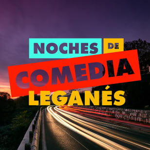 Noches de Comedia Leganés