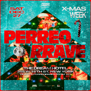 PERREO RAVE: #1 Reggaeton End-of-Year Party at Gallery DREAM DOWNTOWN