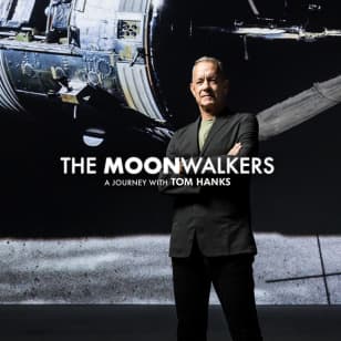The Moonwalkers: A Journey with Tom Hanks