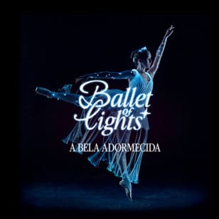 Ballet of Lights: A Bela Adormecida em um espetáculo cintilante