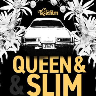 Taste Film Presents Queen & Slim (2020)