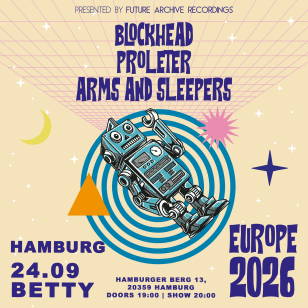 Blockhead, ProleteR, Arms and Sleepers / Amburgo