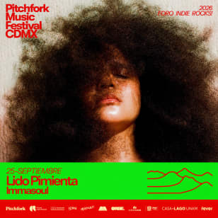 Pitchfork Music Festival Presenta: Lido Pimienta