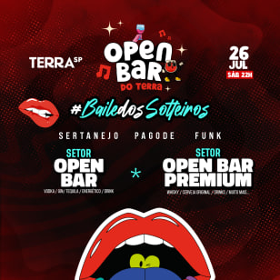 Open Bar do Terra Edição: Baile dos Solteiros 4.0