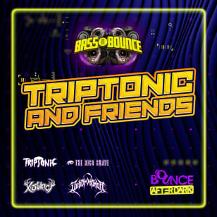 Bounce Empire - Triptonic and Friends Bass n Bounce