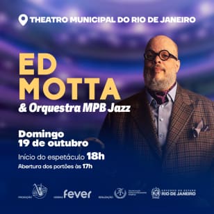 Ed Motta & MPBJazz Orquestra