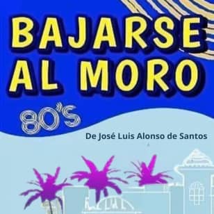 Bajarse al moro en Teatro Farándula