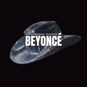 Broadway Sings®: Beyoncé