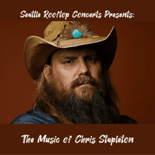 Seattle Rooftop Concerts Presents: The Music of Chris Stapleton