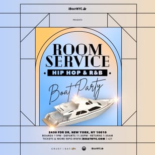 ROOM SERVICE - Hip Hop & R&B Boat Party Cruise Experience