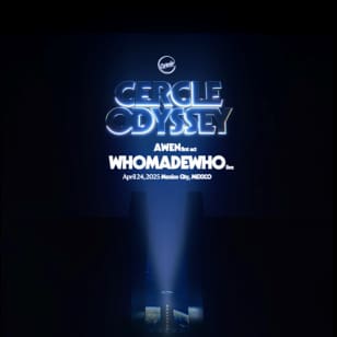 Cercle Odyssey hosts WhoMadeWho (Live) in Mexico City, Mexico